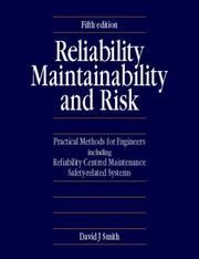 Reliability, maintainability, and risk by David John Smith