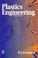 Cover of: Plastics engineering