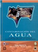 Contaminación del agua e impactos por actividad hidrocarburífera en la serranía Aguaragüe by Wálter Mamani Quiquinta