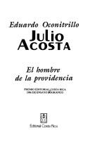 Cover of: Julio Acosta: el hombre de la providencia
