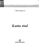 Lucho vive! by Alfonso Pedrajas