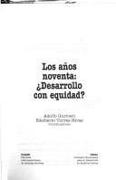 Cover of: Los Años noventa by Adolfo Gurrieri, Edelberto Torres-Rivas, coordinadores.