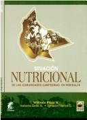 Cover of: Situación nutricional de las comunidades campesinas en Riberalta by Wilfredo Plaza Noguera