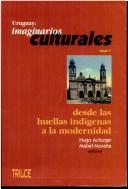 Cover of: Uruguay: Imaginarios culturales