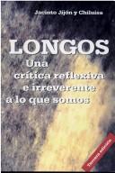 Cover of: Longos: una crítica reflexiva e irreverente a lo que somos