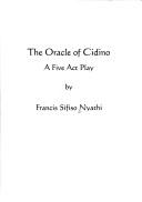 The Oracle of Cidino by Sifiso Nyati