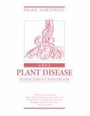 Cover of: Pacific Northwest Plant Disease Management Handbook 2002 (Pacific Northwest Plant Disease Management Handbook, 2002)