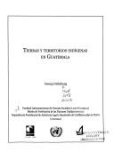 Cover of: Tierras y territorios indígenas en Guatemala by Georg Grünberg