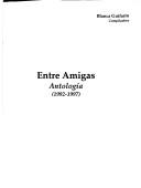 Cover of: Entre amigas: Antologia (1992-1997)
