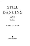 Cover of: Still Dancing by Lew Grade