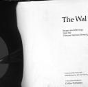 Cover of: The Wall: Images and Offerings from the Vietnam Veterans Memorial