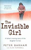 Cover of: The Invisible Girl by Peter Barham, Alan Hurndall