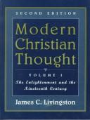 Cover of: Modern Christian Thought, Volume I: The Enlightenment and the Nineteenth Century (2nd Edition)