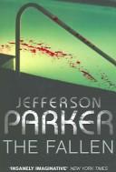The Fallen by T. Jefferson Parker