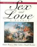 Cover of: Philosophy of Sex and Love by Robert Trevas, Arthur Zucker, Donald M. Borchert