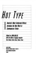 Cover of: Hot type: America's most celebrated writers introduce the next word in contemporary fiction