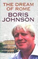 Cover of: Dream of Rome by Boris Johnson       