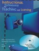 Cover of: Instructional Technology for Teaching and Learning: Designing Instruction, Integrating Computers, and Using Media