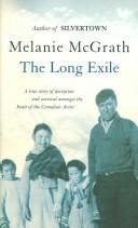 Cover of: The long exile by Melanie McGrath