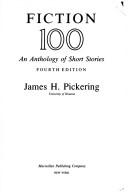 Cover of: Fiction One Hundred by James H. Pickering