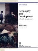 Cover of: Geography and development: a world regional approach.