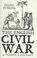 Cover of: ENGLISH CIVIL WAR: A PEOPLE'S HISTORY.