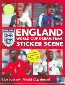 Cover of: England World Cup Dream Team: Sticker Scene Book (World Cup 2006)
