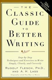 Cover of: The classic guide to better writing by Rudolf Franz Flesch