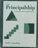 Cover of: Principalship, The: Concepts and Applications