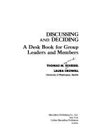 Cover of: Discussing and deciding by Thomas Maynard Scheidel
