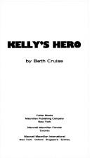 KELLY'S HERO (SAVED BY THE BELL) #10 (Saved By the Bell, No 10) by Cruise