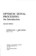 Cover of: Optimum signal processing: An introduction