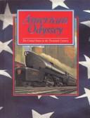 Cover of: American Odyssey the United States in the 20th Century by Gary B. Nash