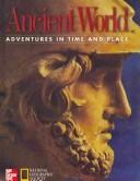 Cover of: Ancient World: Adventures in Time and Place Level 6