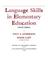 Cover of: Language Skills in Elementary Education (4th Edition)