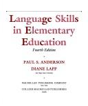 Cover of: Language Skills in Elementary Education (4th Edition) by James L. Antonakos, Diane Lapp