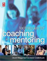 Cover of: Techniques for Coaching and Mentoring by David Clutterbuck, David Megginson