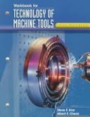 Cover of: Technology of Machine Tools, Workbook