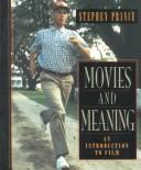 Cover of: Movies and meaning by Prince, Stephen