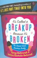 Cover of: It's Called a Break-up Because It's Brok
