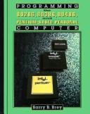 Cover of: Programming the 80286, 80386, 80486, and Pentium Based Personal Computer by Barry B. Brey