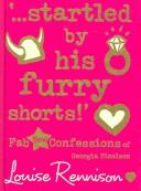 Cover of: Startled By His Furry Shorts by Louise Rennison
