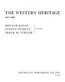 Cover of: The Western heritage, since 1648 by Donald Kagan
