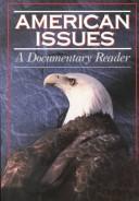 Cover of: American issues: a documentary reader