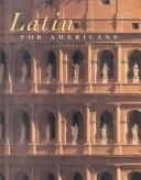 Cover of: Latin for Americans by B. L. Ullman, B. L. Ullman