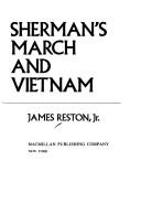 Cover of: Sherman's March and Vietnam by James Reston
