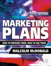 Cover of: Marketing plans: how to prepare them, how to use them