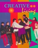Cover of: Creative Living by Glosson, Meek