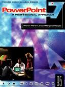 Cover of: Powerpoint 7 for Windows 95: A Professional Approach
