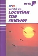 Cover of: SRA Specific Skill Series: Locating the Answer Book F